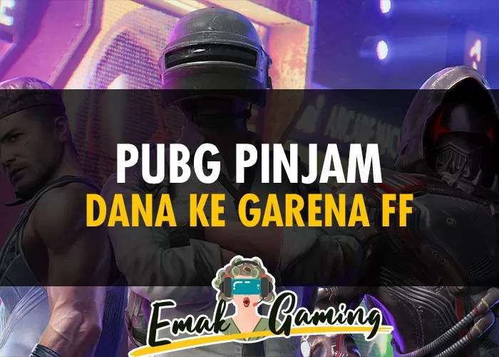 PUBG Pinjam Dana Ke Garena